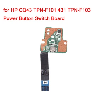 1Pc laptop bekapcsológomb kapcsolókártya HP CQ43 TPN-F101 431 TPN-F103 laptop bekapcsolótábla kapcsoló tartozékok